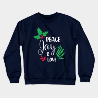 Peace Day and Love - Merry Christmas Gift Crewneck Sweatshirt
